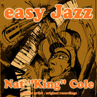 Nat "King" Cole - Easy Jazz