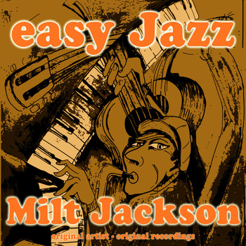 Milt Jackson - Easy Jazz