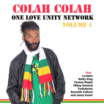 Colah Colah - One Love Unity Network, Vol. 1