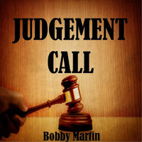 Bobby Martin - Judgement Call