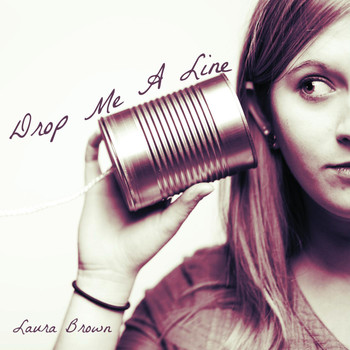 Laura Brown - Drop Me a Line