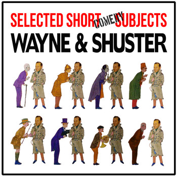 Wayne and Shuster - Selected Short Comedy Subjects