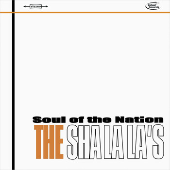 The Sha La La's - Soul of the Nation