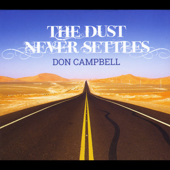 Don Campbell - The Dust Never Settles