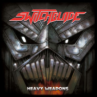 Switchblade - Heavy Weapons