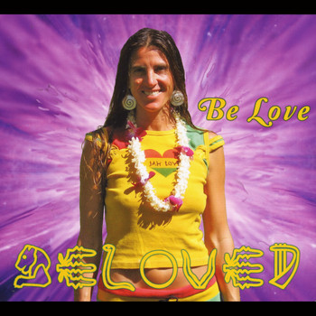 Beloved - Be Love