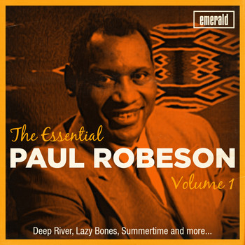 Paul Robeson - The Essential Paul Robeson - Vol. 1