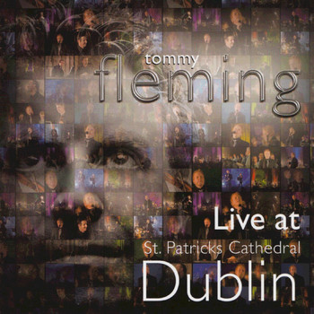 Tommy Fleming - Live at Saint Patricks Cathedral Dublin
