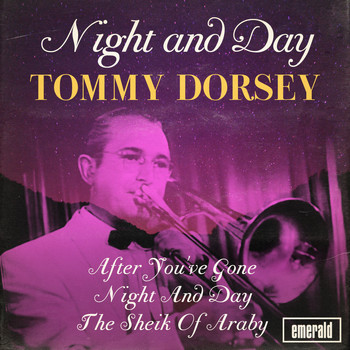 Tommy Dorsey Orchestra - Night and Day