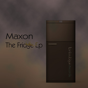 Maxon - The Fridge EP