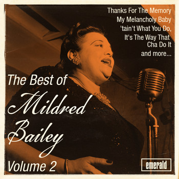 Mildred Bailey - The Best of Mildred Bailey - Vol. 2