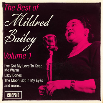 Mildred Bailey - The Best of Mildred Bailey - Vol. 1