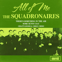 The Squadronaires - All of Me