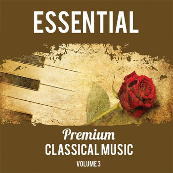 Various Artists - Essential: Premium Classical Music, Vol. 3