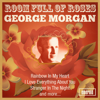 George Morgan - Room Full of Roses