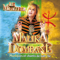 Malika Domrane - Le meilleur: Musiques et chants de Kabylie