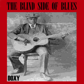 Various Artists - The Blind Side of Blues (Doxy Collection)