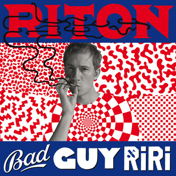 Riton / - Bad Guy Ri Ri