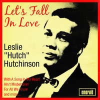 Leslie "Hutch" Hutchinson - Let's Fall in Love