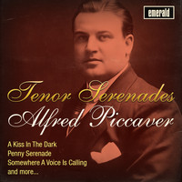 Alfred Piccaver - Tenor Serenades - 25 Original Recordings