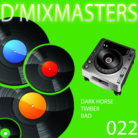 D'Mixmasters - D'Mixmasters, Vol. 22