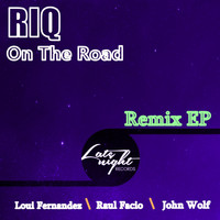 RIQ - On The Road (Remixes)