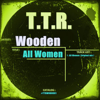 Wooden - All Women