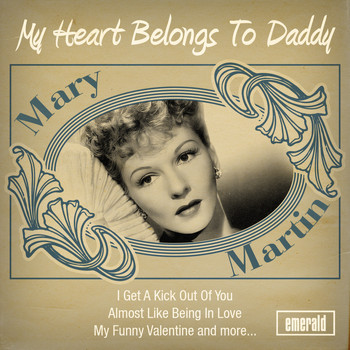 Mary Martin - My Heart Belongs to Daddy