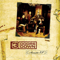 3 Doors Down - Acoustic EP