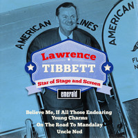 Lawrence Tibbett - Lawrence Tibbett Star of Stage and Screen