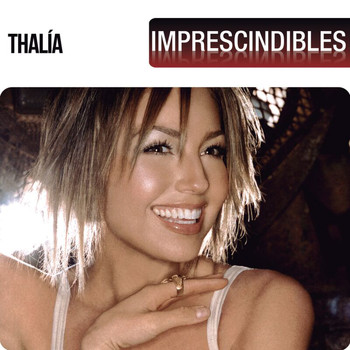 Thalia - Imprescindibles