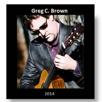 Greg C. Brown - 2014