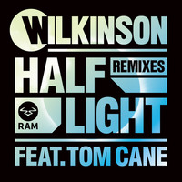 Wilkinson - Half Light (Remixes)