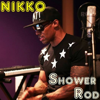 Nikko - Shower Rod - Single (Explicit)