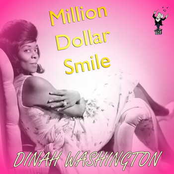 Dinah Washington - Million Dollar Smile