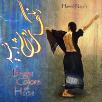 Hamid Najafi - Bright Colors of Hope