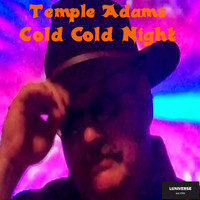 Temple Adams - Cold Cold Night