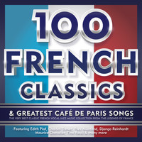 Various Artists - 100 French Classics & Greatest Café De Paris Songs