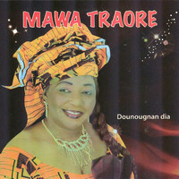 Mawa Traoré - Dounougnan dia