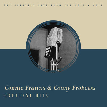 Connie Francis, Conny Froboess - Greatest Hits