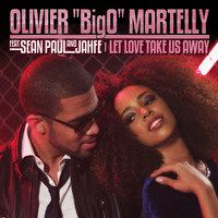 Olivier "BigO" Martelly Featuring Sean Paul and Jahfe - Let Love Take Us Away