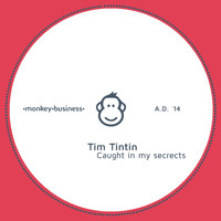 Tim Tintin - Caught in My Secrets