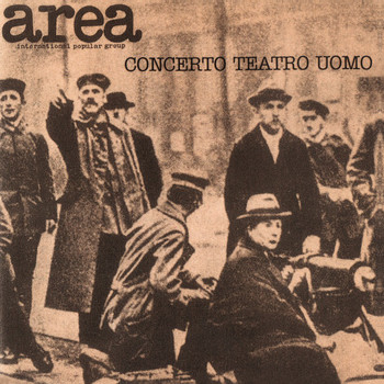 Area - Concerto Teatro Uomo (Live 1977)