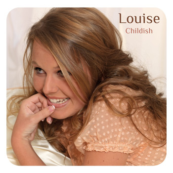 Louise - Childish - EP