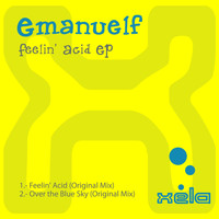Emanuelf - Feelin' Acid EP
