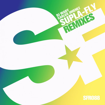 Carlos Jimenez, DJ Wady - Supla-Fly (Remixes)