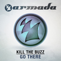 Kill The Buzz - Go There