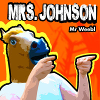 Mr Weebl - Mrs. Johnson