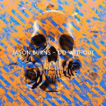 Jason Burns - Do Without
