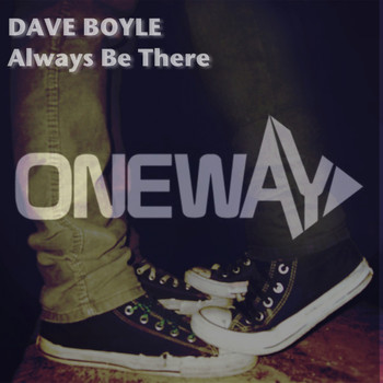 Dave Boyle - Always Be There